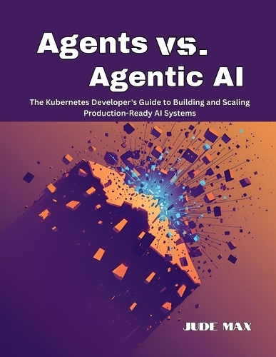 Agents vs. Agentic AI