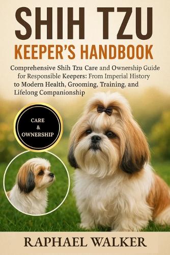 Shih Tzu Keeper's Handbook