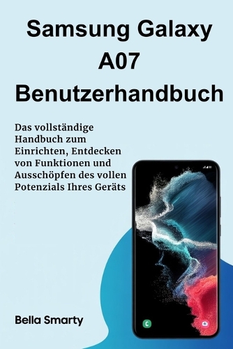 Samsung Galaxy A07 Benutzerhandbuch