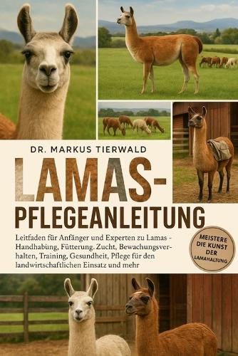 Lamas-Pflegeanleitung