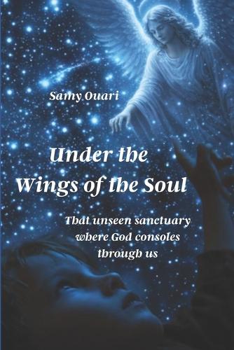 Under the Wings of the Soul