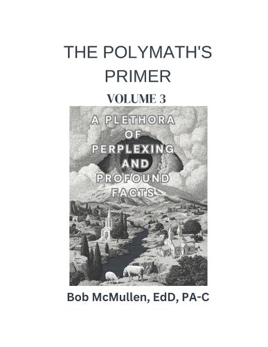 The Polymath's Primer- Volume 3