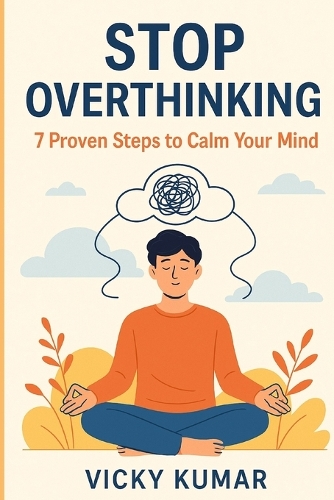 Stop Overthinking