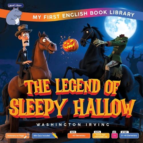 The Legend of Sleepy Hallow (Smart Hippo My First English Book Library)