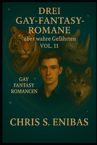 Drei Gay Fantasy Romane über wahre Gefährten Vol. 11