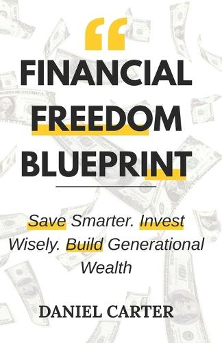 Financial Freedom Blueprint