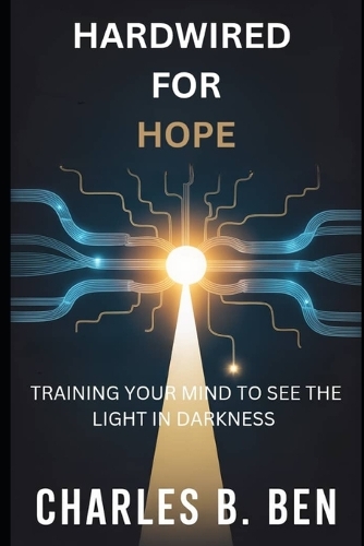 Hardwired for Hope