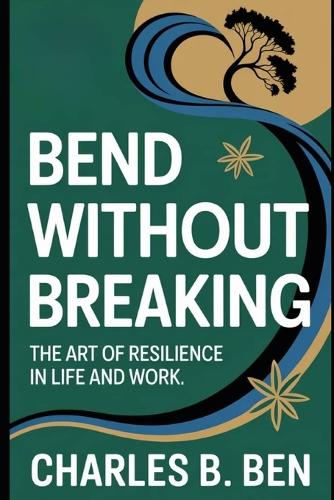 Bend Without Breaking