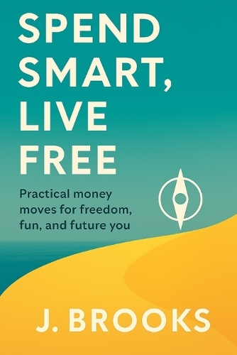 Spend Smart, Live Free