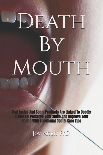Death By Mouth