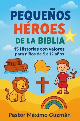 Pequeños héroes de la biblia