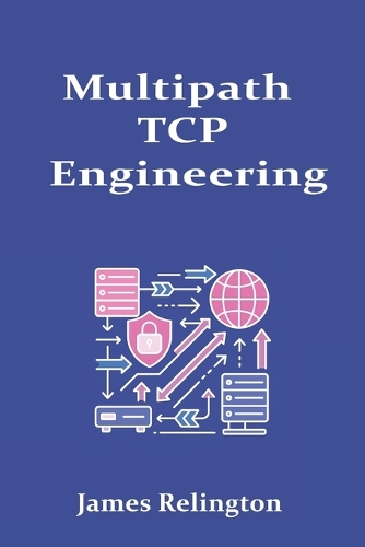 Multipath TCP Engineering
