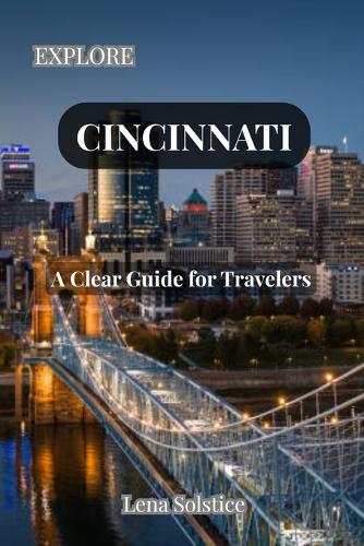 Explore Cincinnati