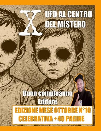X UFO Al Centro del Mistero Mese Ottobre 2025