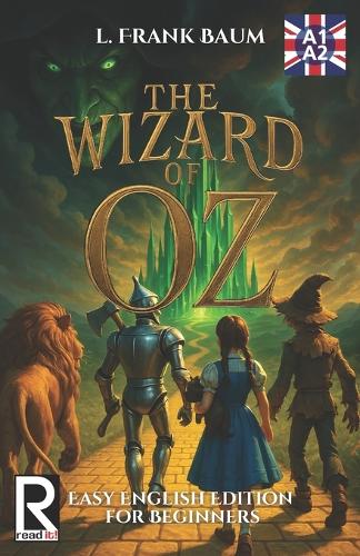 The Wizard of Oz. Easy English Edition for Beginners A1-A2