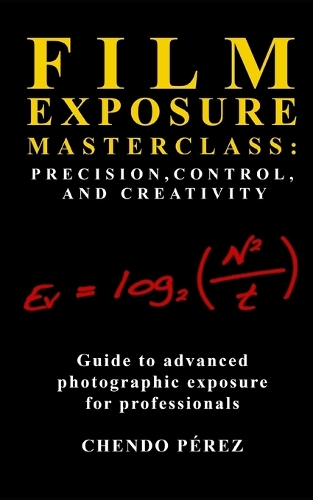 Film Exposure Masterclass