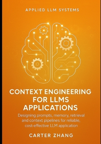 Context Engineering for LLMs Applications