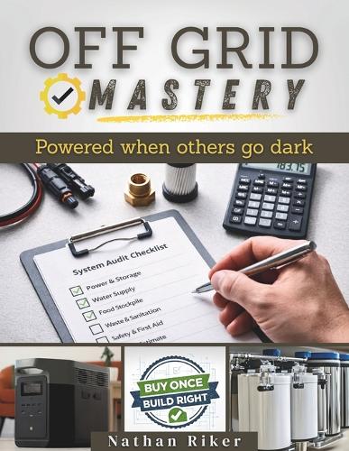 Off Grid Mastery