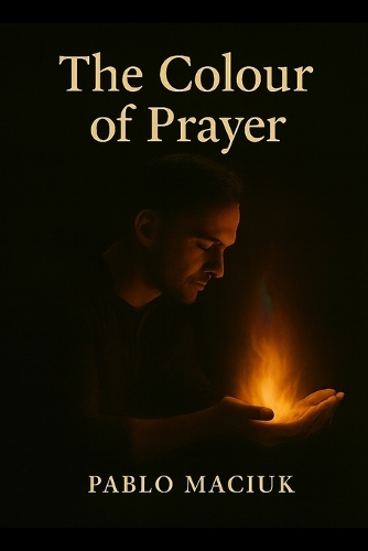 The Colour of Prayer