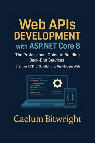 Web APIs DEVELOPMENT with ASP.NET Core 8