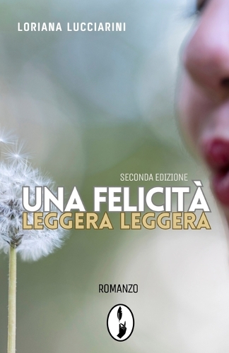 Una felicità leggera leggera