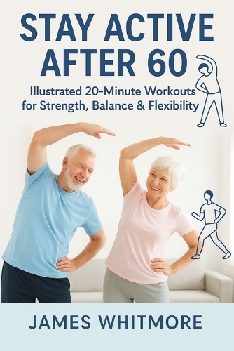 Stay Active After 60