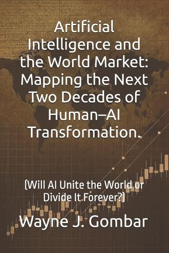 Artificial Intelligence and the World Market