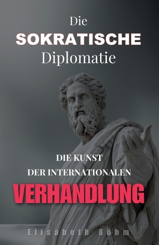 Die sokratische Diplomatie