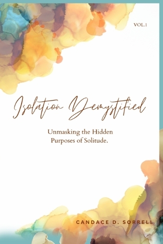 Isolation Demystified