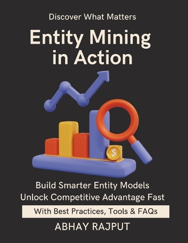 Entity Mining in Action