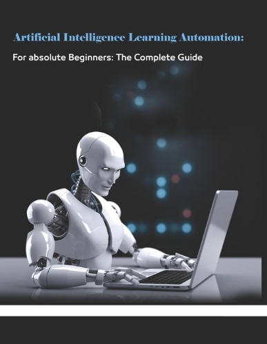 Artificial Intelligence Learning Automation