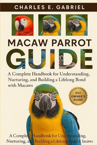 Macaw Parrot Guide