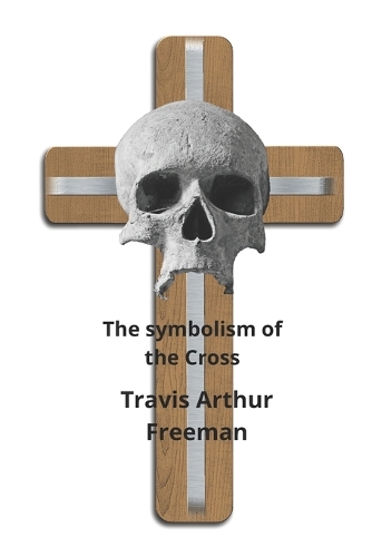 The Symbolism of the Cross