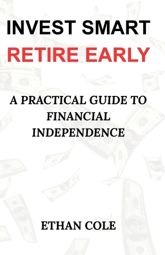 Invest Smart, Retire Early