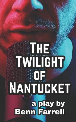 The Twilight of Nantucket