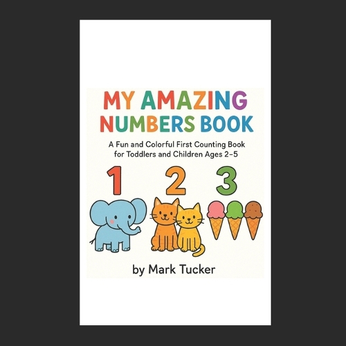 My Amazing Numbers Book