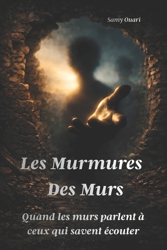 Les murmures des murs