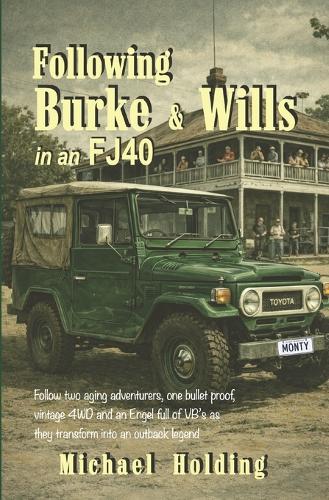 Following Burke & Wills in an FJ40