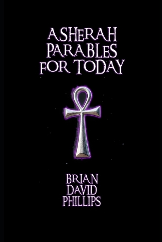 Asherah Parables for Today