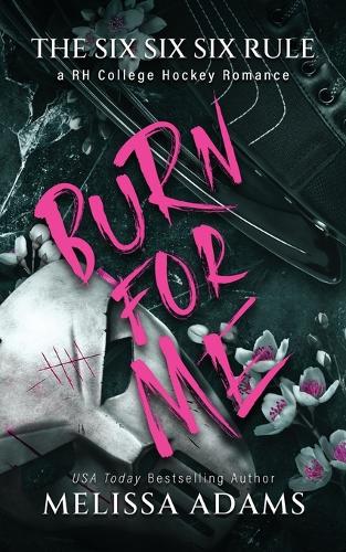 Burn For Me