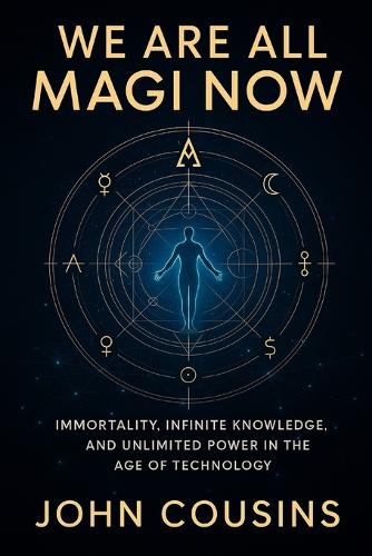 We Are All Magi Now
