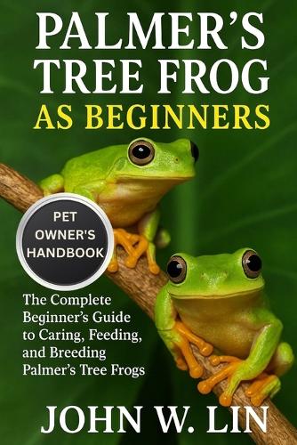Palmer's Tree Frog as Beginners