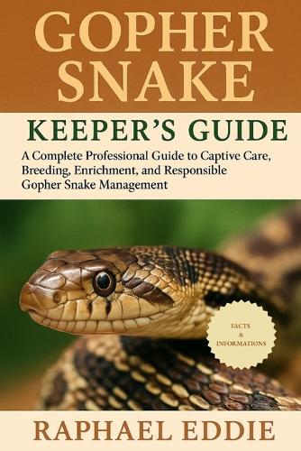 Gopher Snake Keeper's Guide