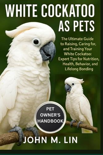 White Cockatoo as Pets