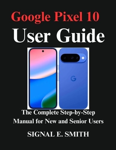 Google Pixel 10 User Guide