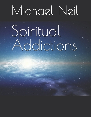 Spiritual Addictions