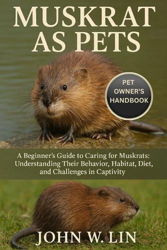 Muskrat as Pets