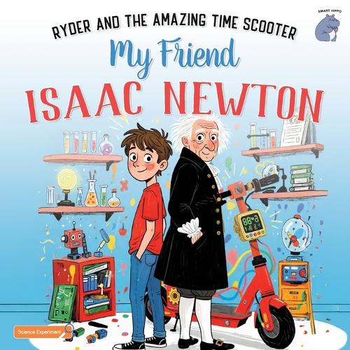 My Friend Isaac Newton