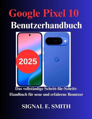 Google Pixel 10 Benutzerhandbuch