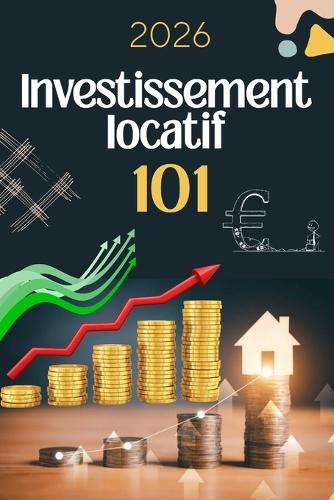 Investissement locatif 101